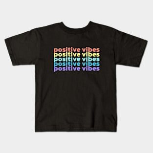 Positive Vibes (Rainbow Aesthetic) Kids T-Shirt